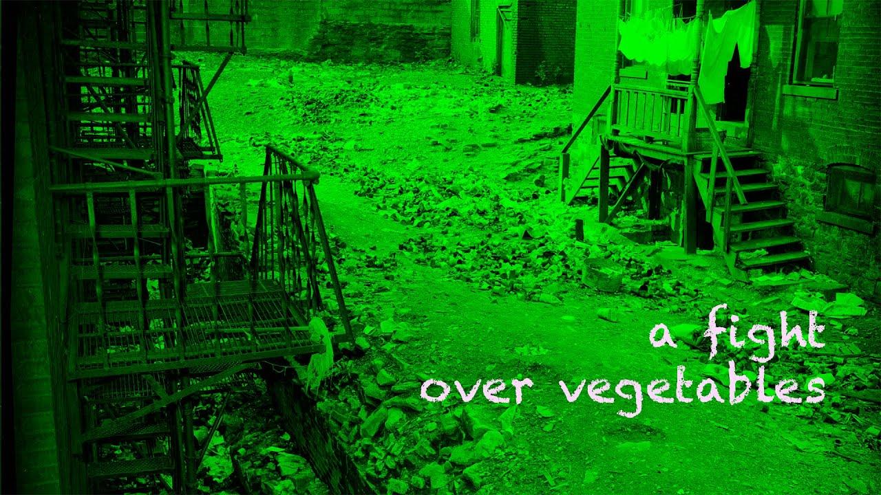 A Fight Over Vegetables Trailer