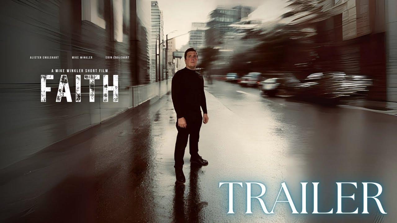 Faith (Short Film) Trailer