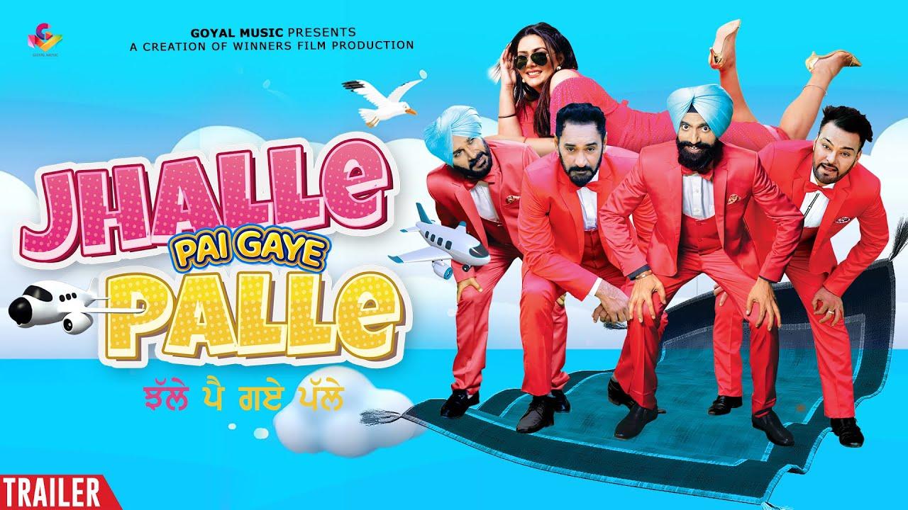 Jhalle Pai Gaye Palle Trailer