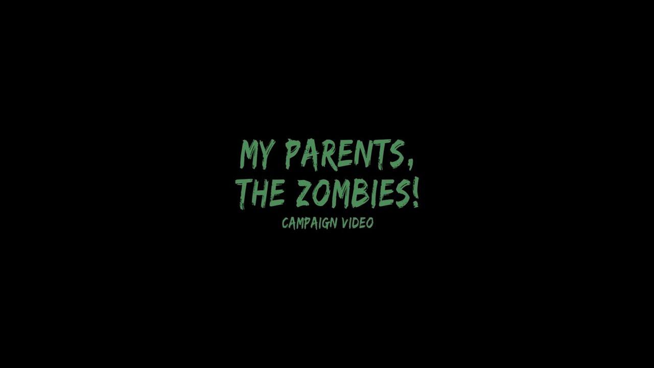 My Parents, The Zombies! Trailer