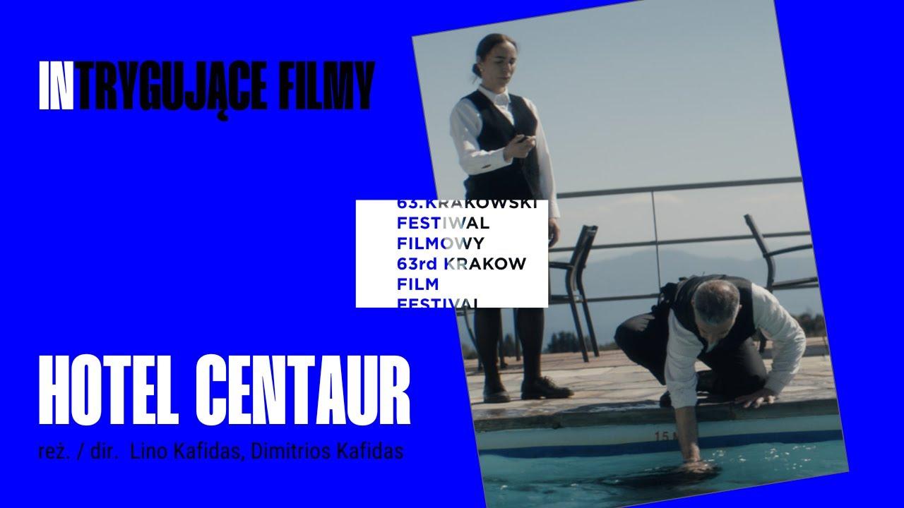 Hotel Centaur Trailer