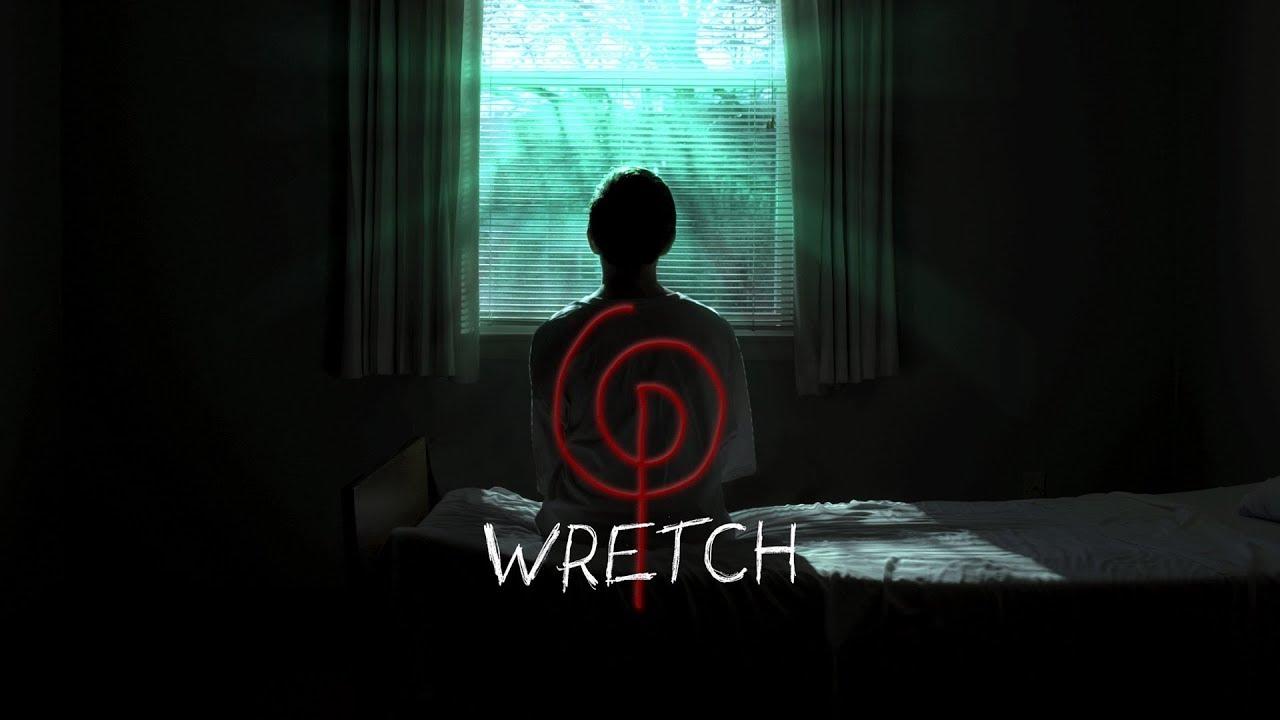 Wretch Trailer