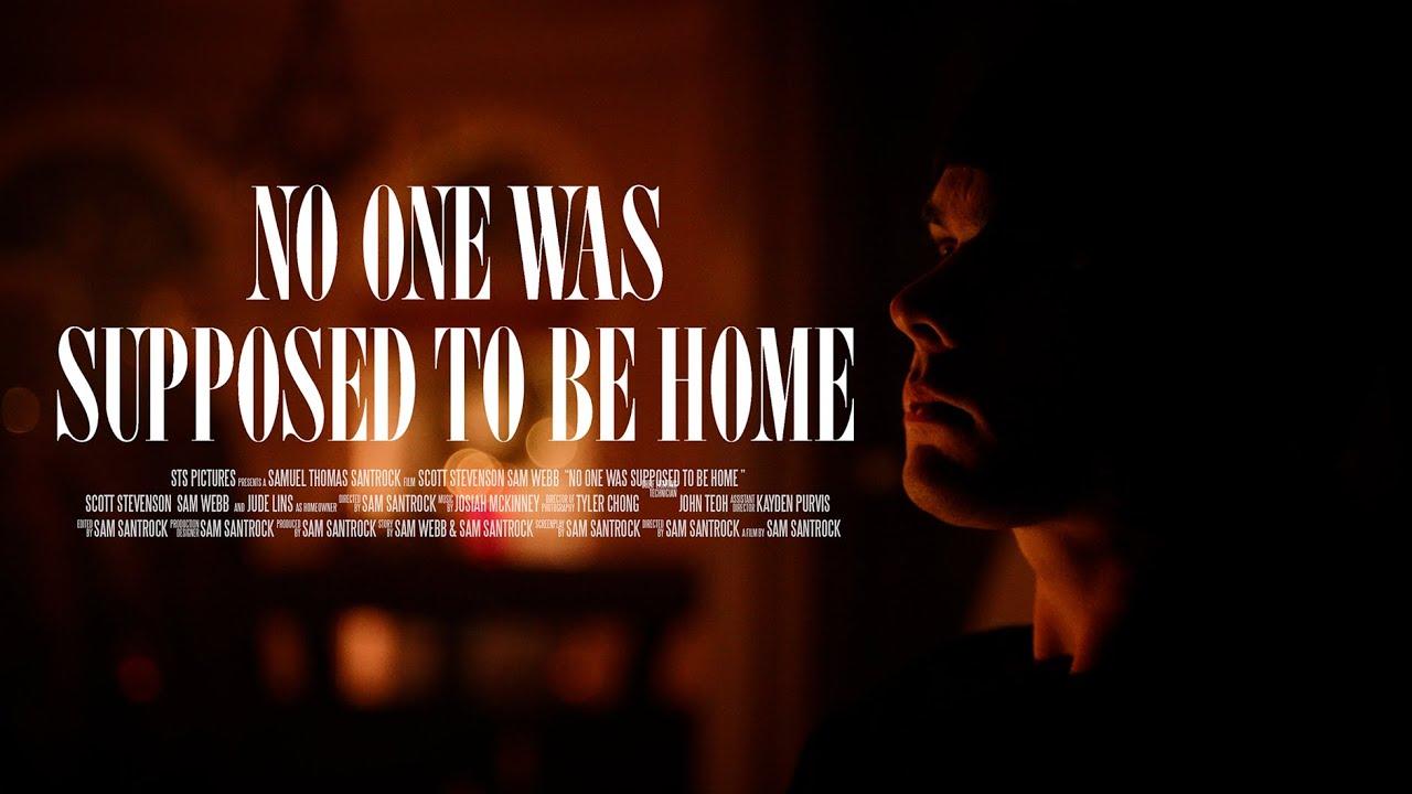 No One Was Supposed to Be Home Trailer