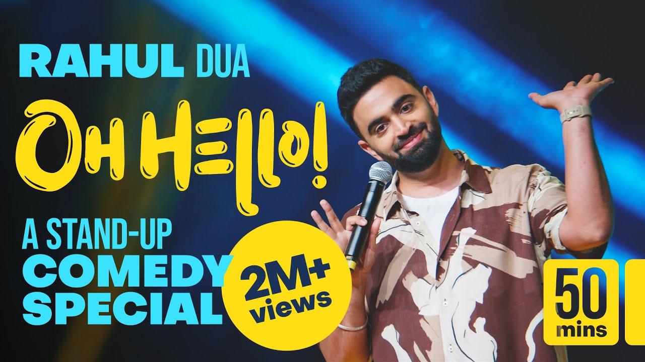 Rahul Dua: Oh Hello! Trailer