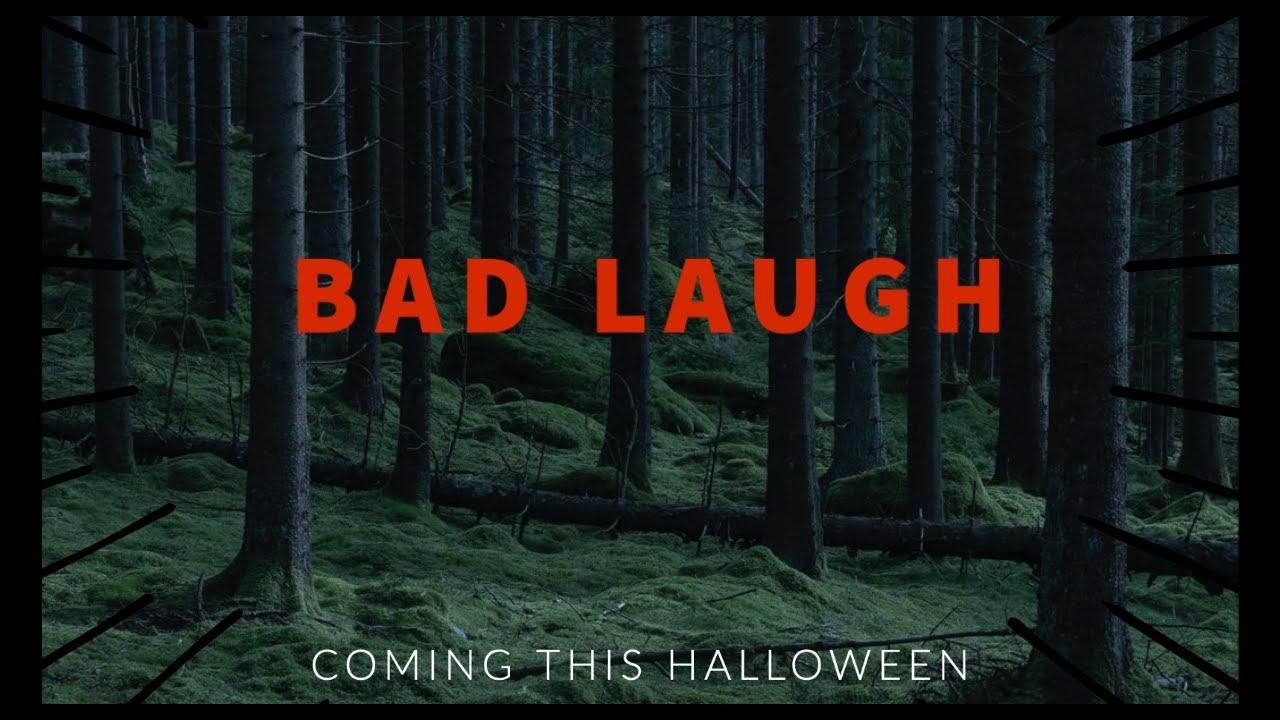 Bad Laugh Trailer