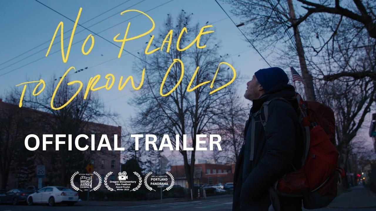 No Place to Grow Old Trailer