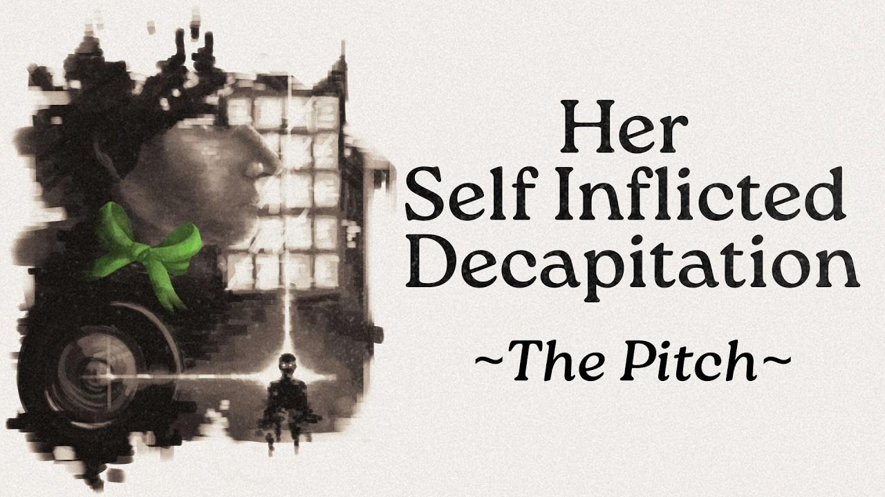 Her Self Inflicted Decapitation Trailer