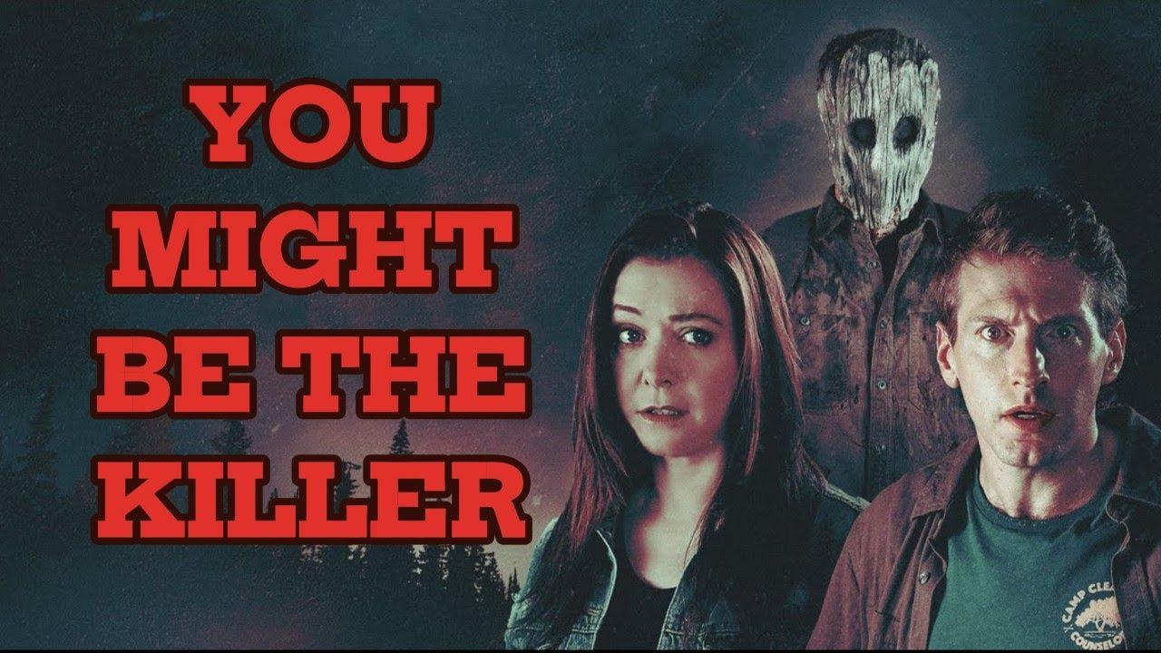 You Might Be the Killer Trailer