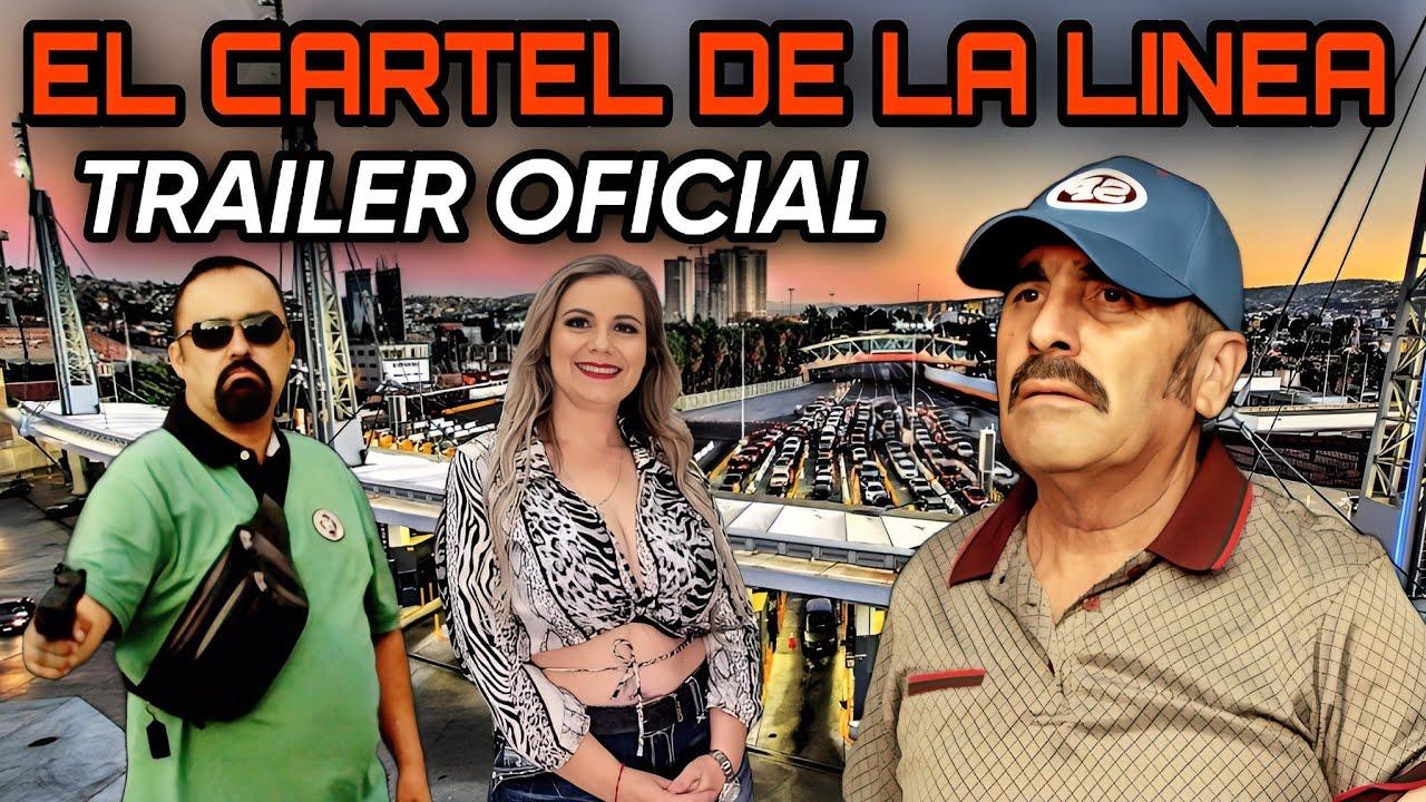 El Cartel De La Linea Trailer