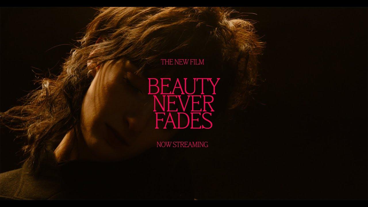 Beauty Never Fades Trailer