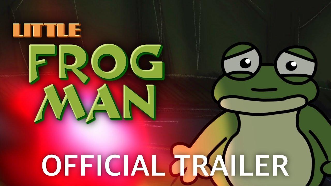 Little Frog Man Trailer