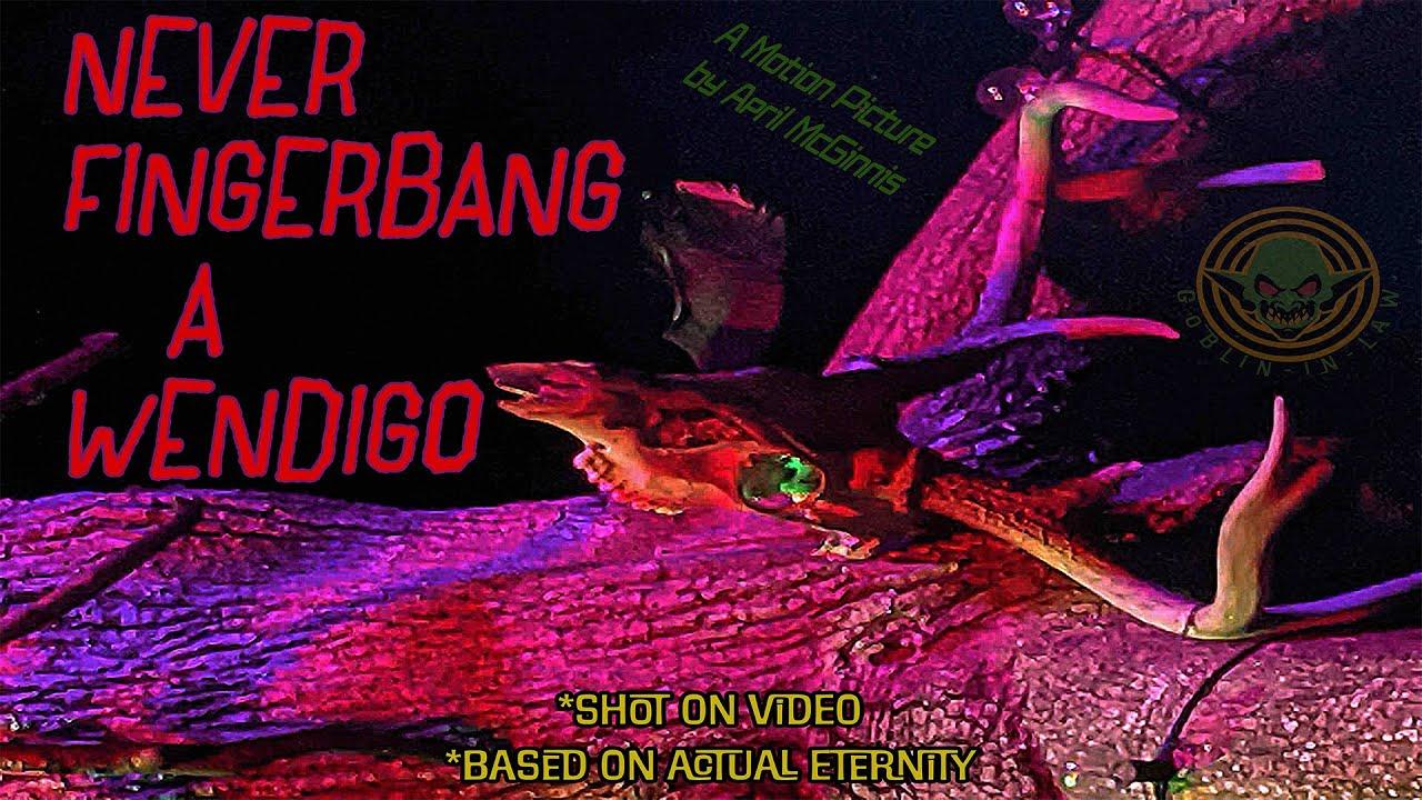 Never Fingerbang a Wendigo Trailer