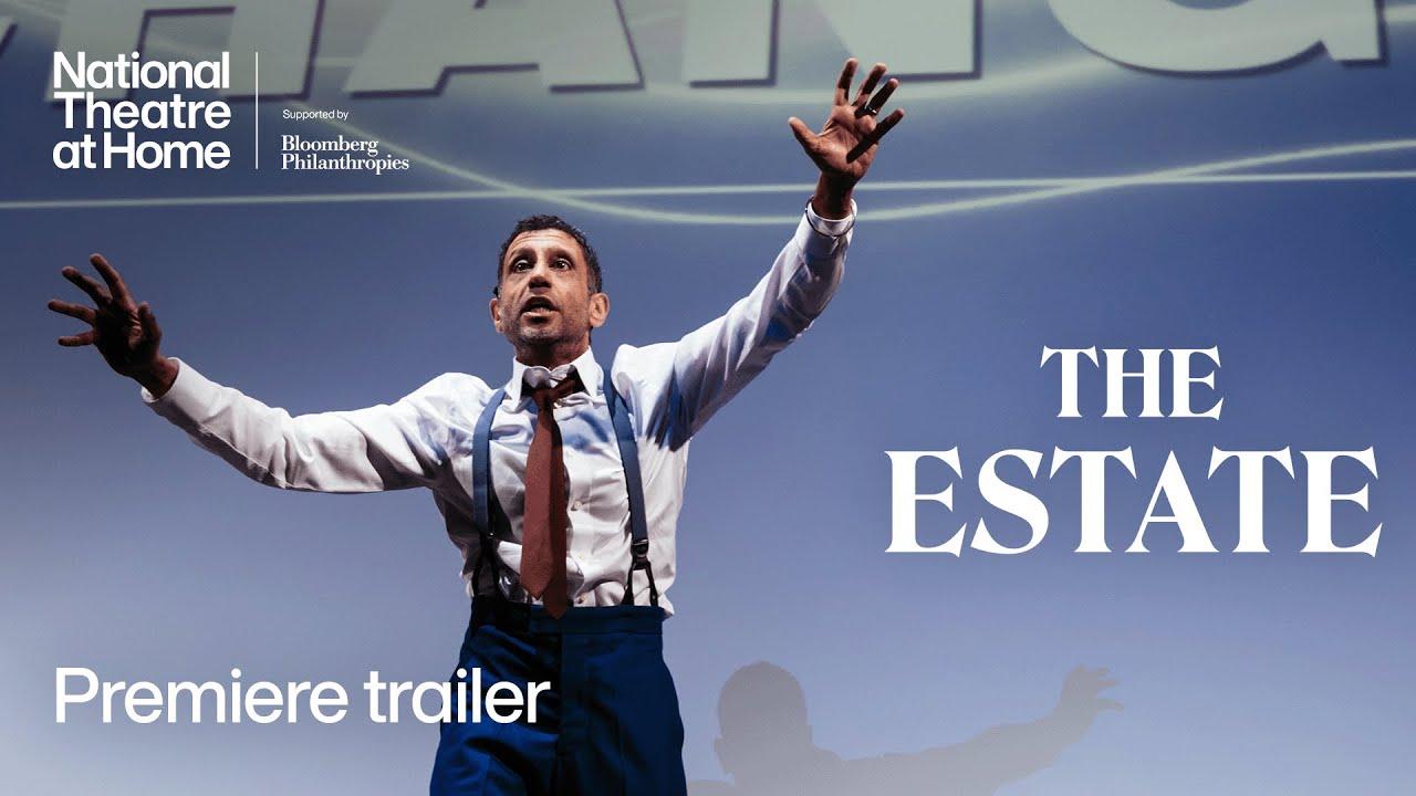National Theatre Live: The Estate Trailer