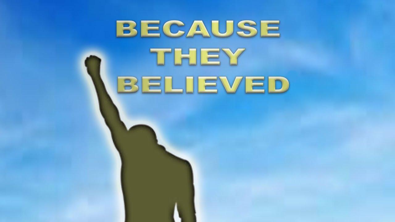 Because They Believed Trailer