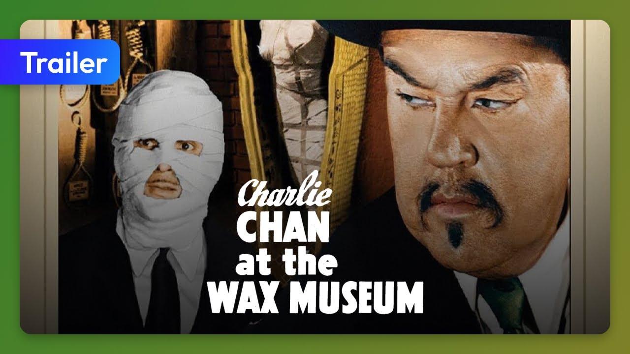 Charlie Chan at the Wax Museum Trailer
