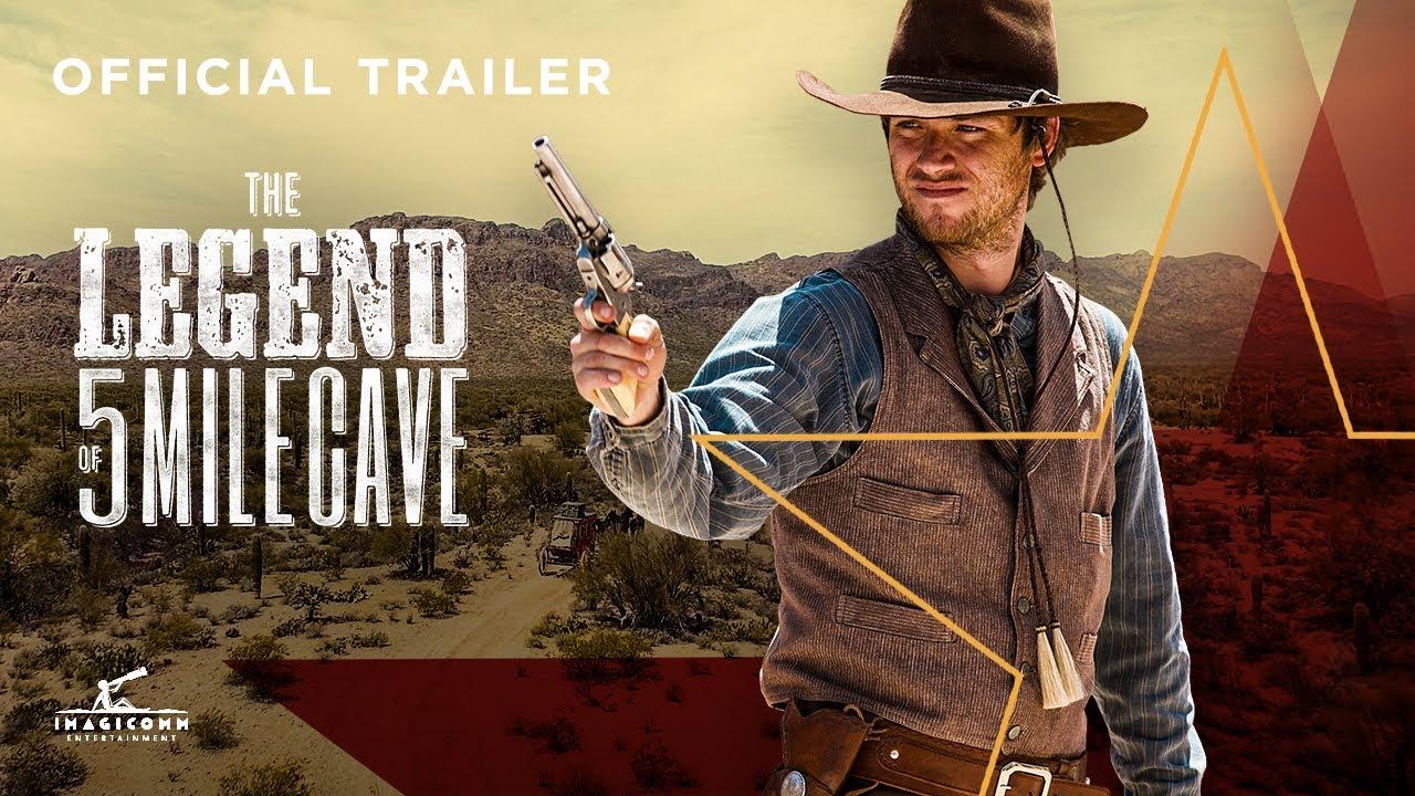 The Legend of 5 Mile Cave Trailer