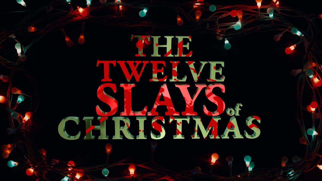 The 12 Slays of Christmas Trailer