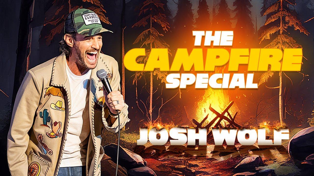 Josh Wolf: The Campfire Special Trailer