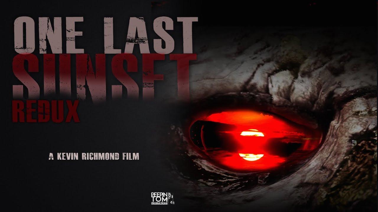 One Last Sunset Redux Trailer