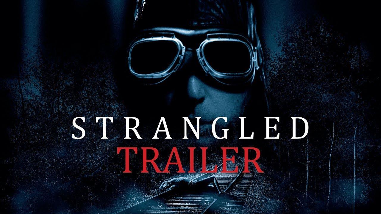 Strangled Trailer