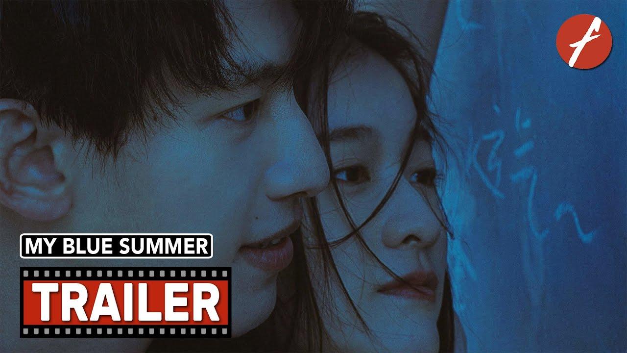My Blue Summer Trailer