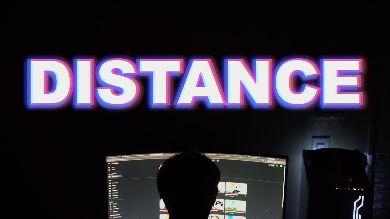 DISTANCE Trailer