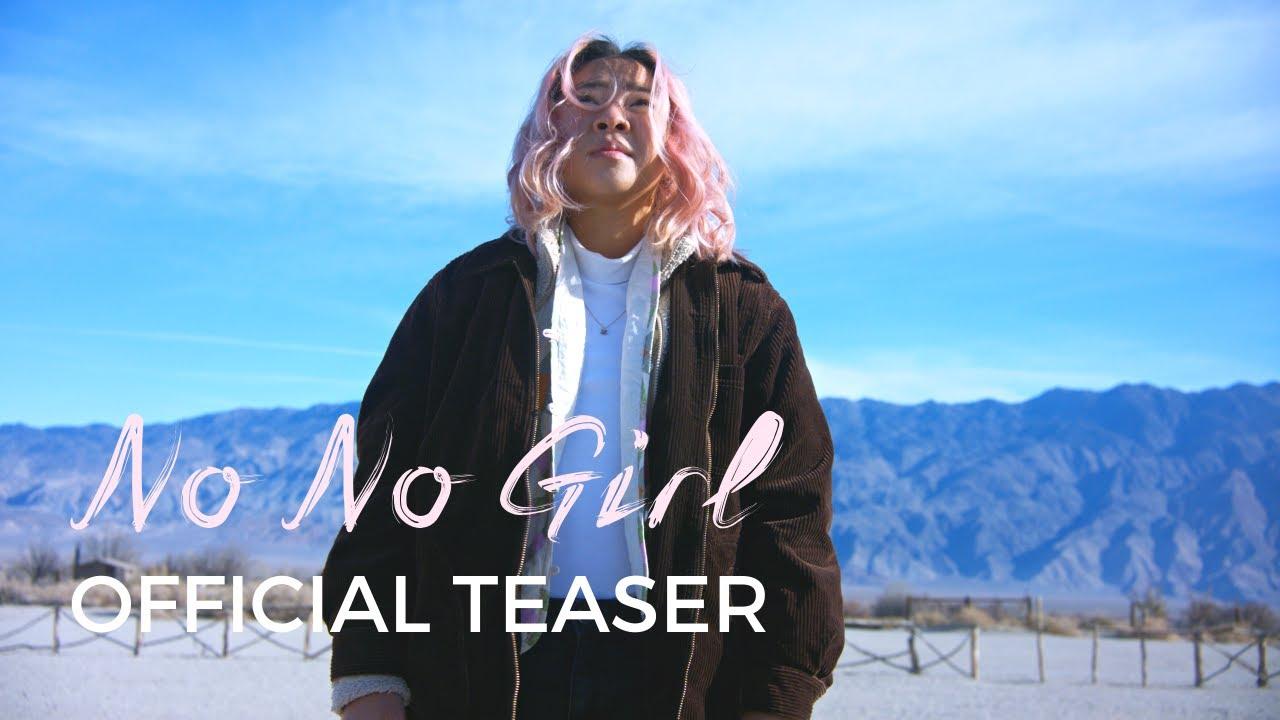 No No Girl Trailer