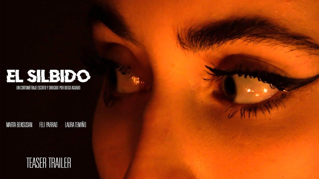 El Silbido Trailer