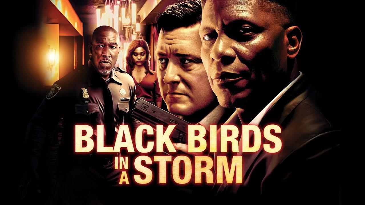 Black Birds in a Storm Trailer