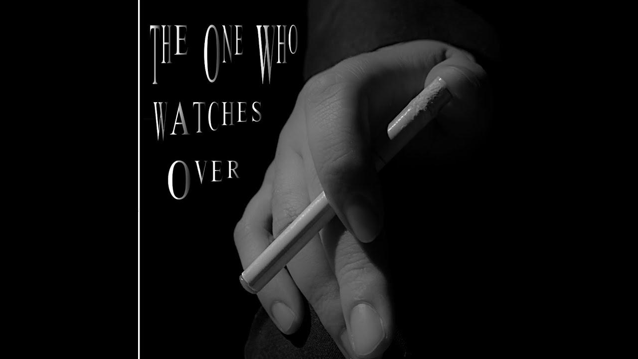 The One Who Watches Over Trailer