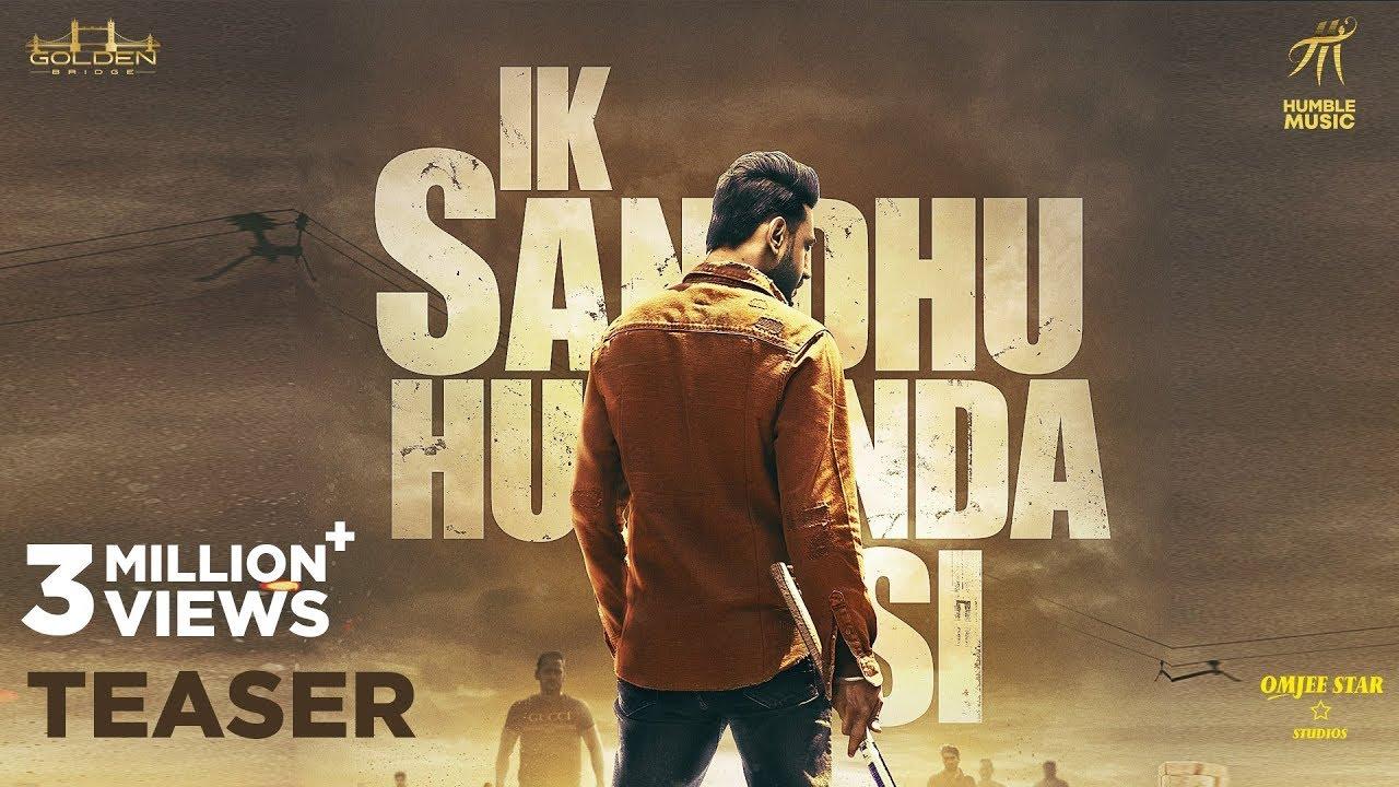 Ik Sandhu Hunda Si Trailer