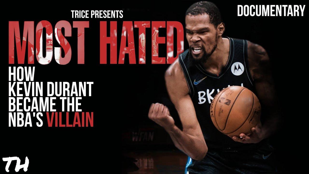 Most Hated: How Kevin Durant Became the NBA’s Villain Trailer