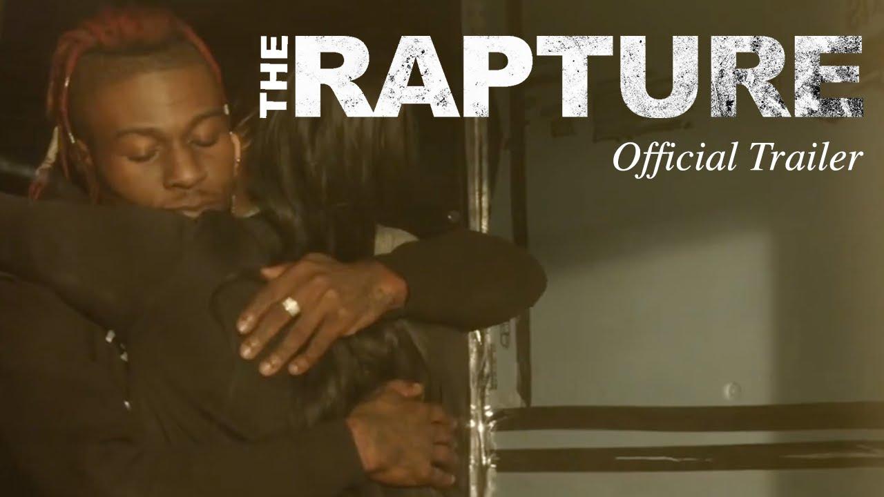 The Rapture Trailer