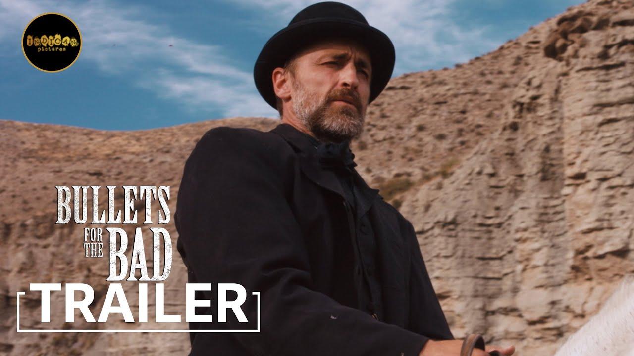 Bullets for the Bad Trailer