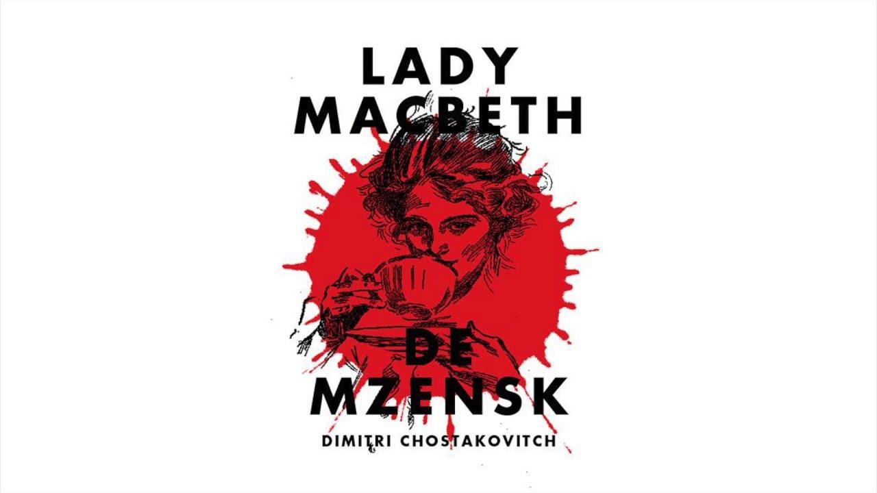 Chostakovitch: Lady Macbeth de Mzensk Trailer