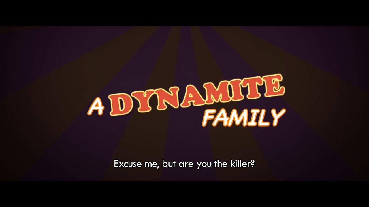 A Dynamite Family Trailer