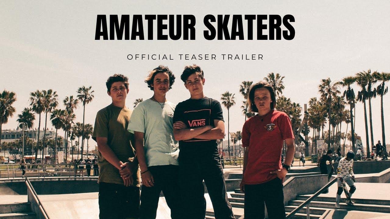 Amateur Skaters Trailer