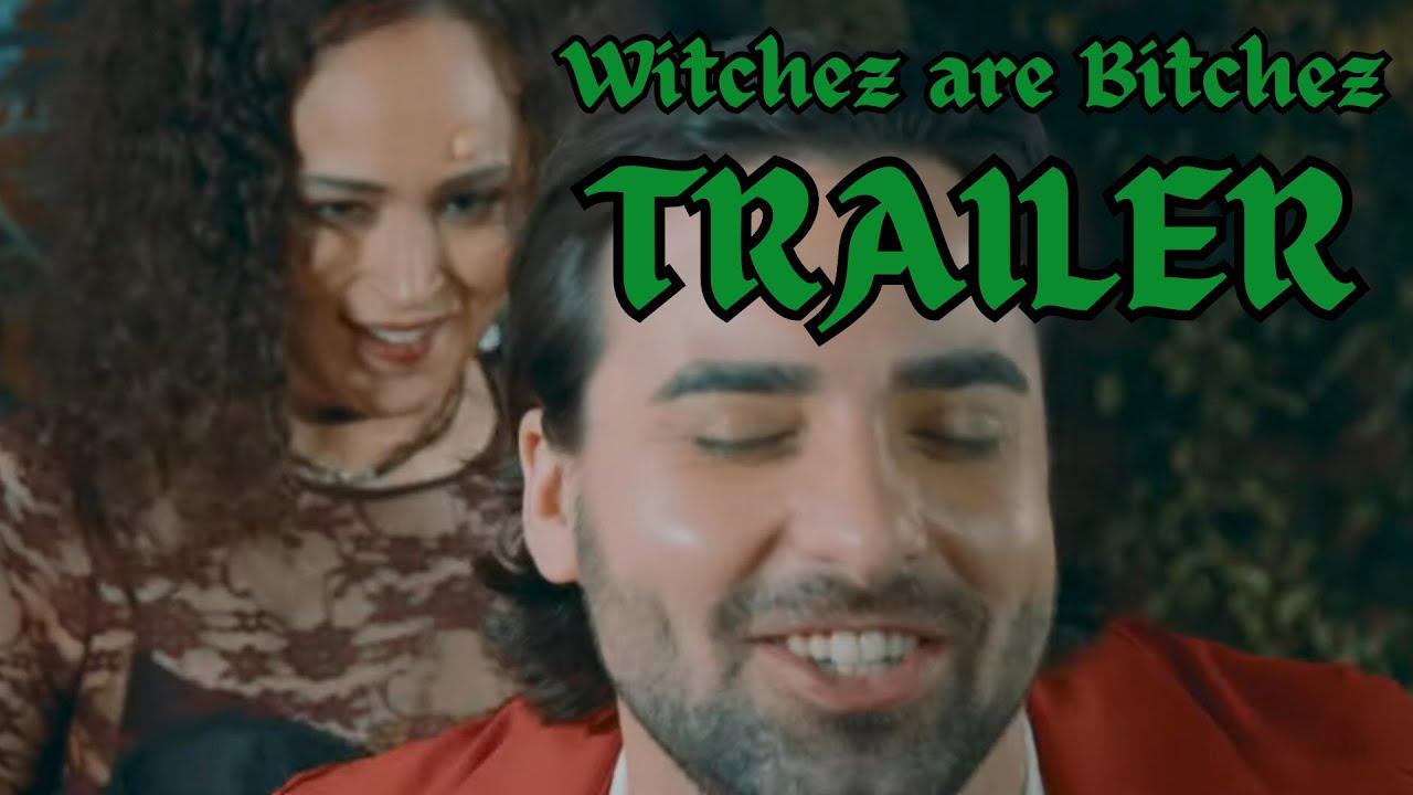 Witchez Are Bitchez Trailer