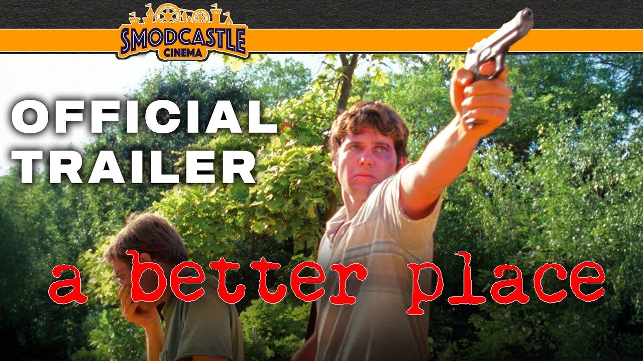 A Better Place Trailer