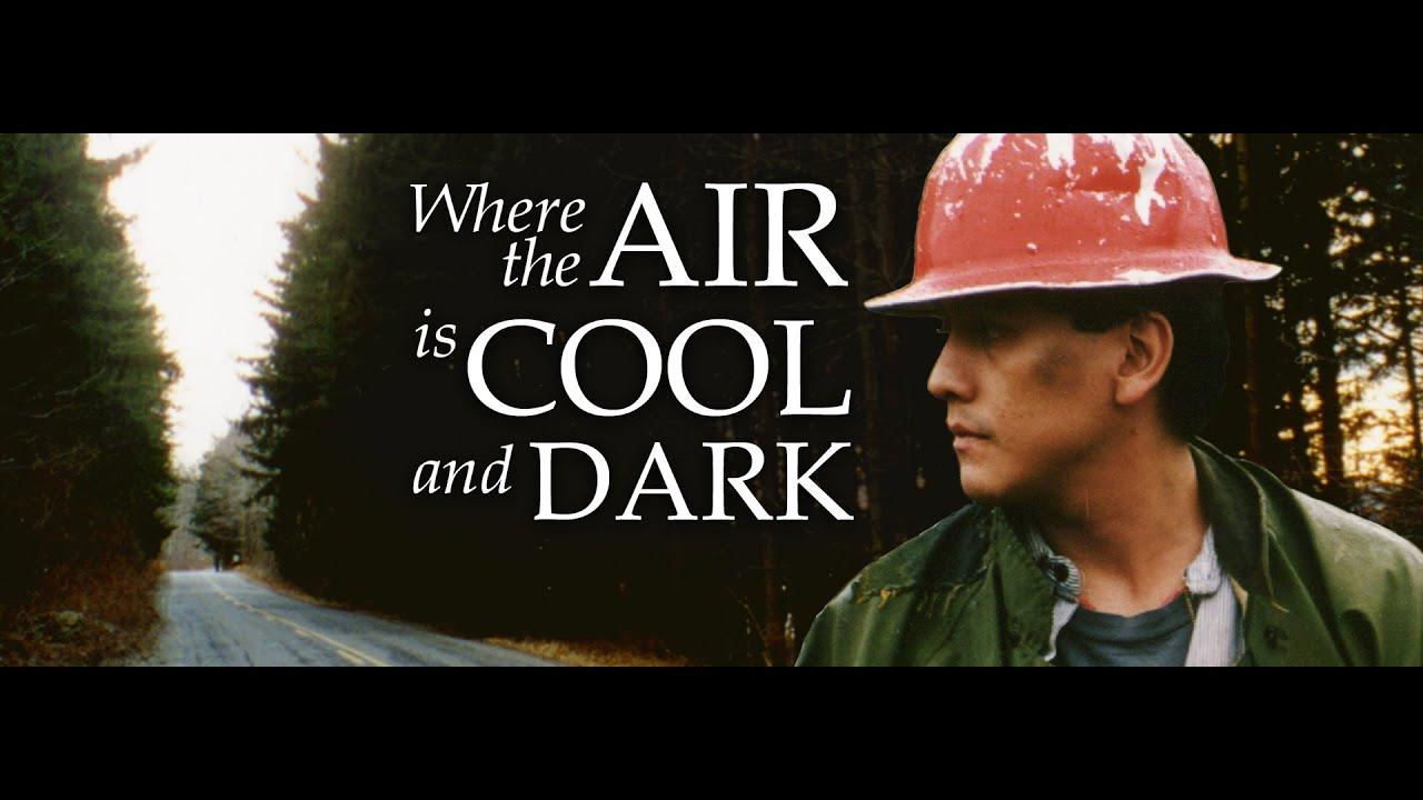 Where The Air Is Cool And Dark Trailer