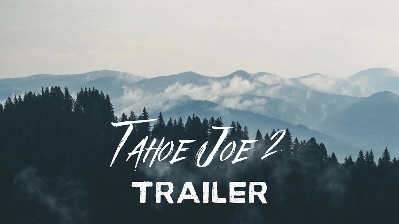 Tahoe Joe 2: The Sierra Nevada Bigfoot Conspiracy Trailer