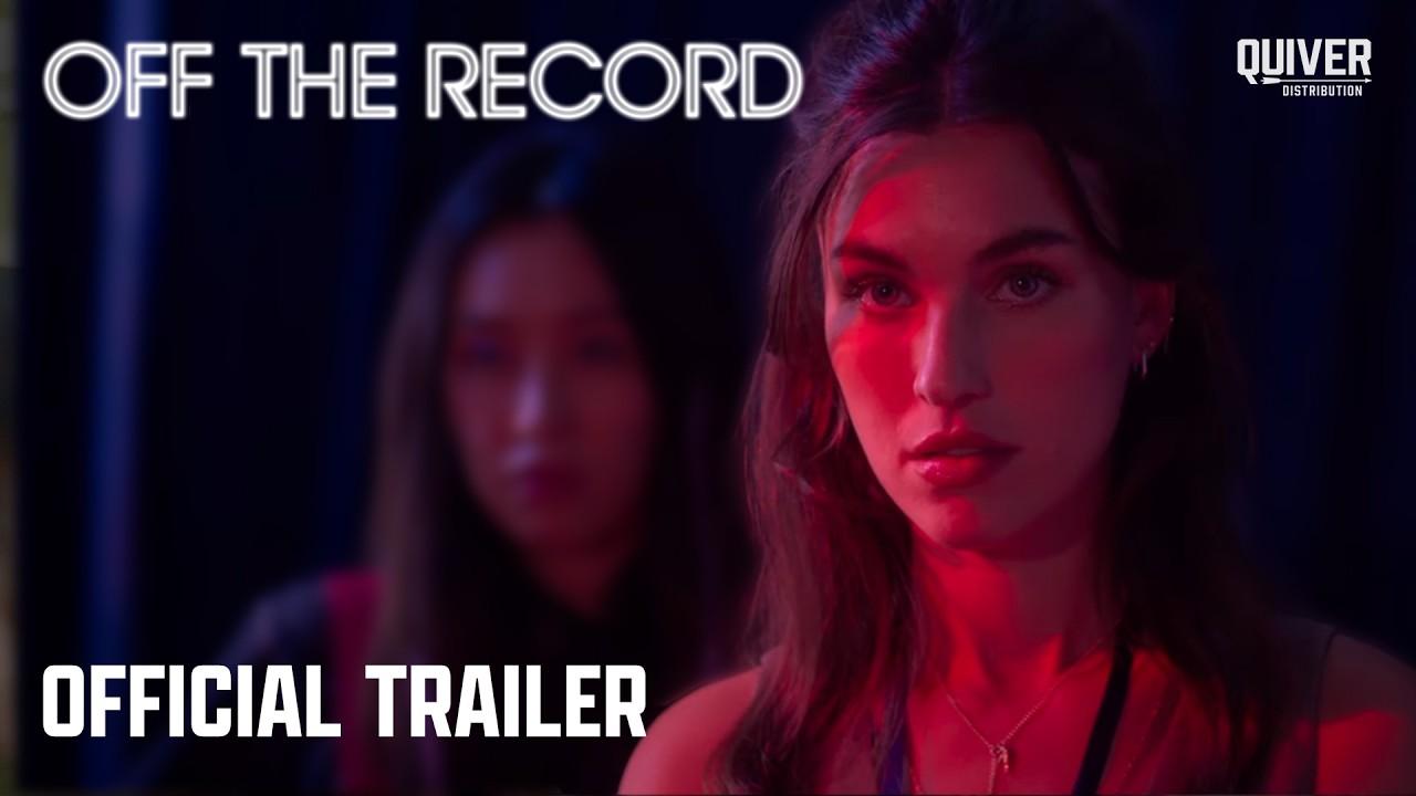 Off the Record Trailer