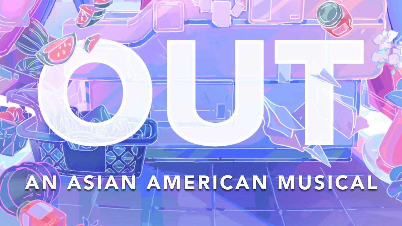 OUT: An Asian American Musical Trailer