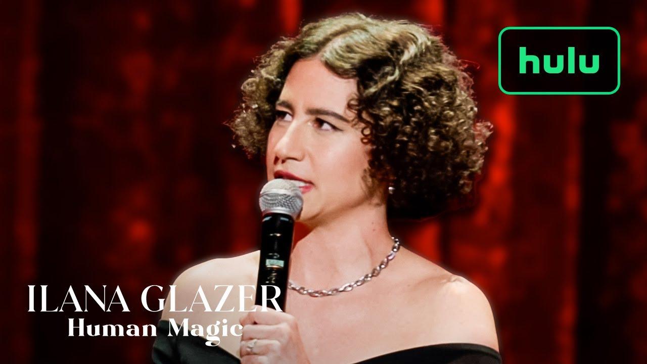 Ilana Glazer: Human Magic Trailer