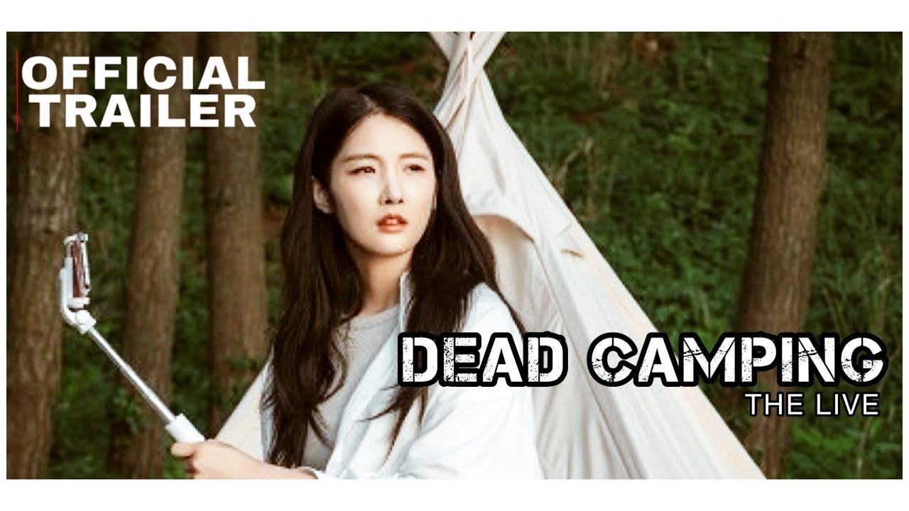 Dead Camping The Live Trailer