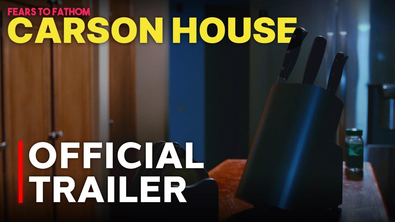 Fears to Fathom: Carson House Trailer