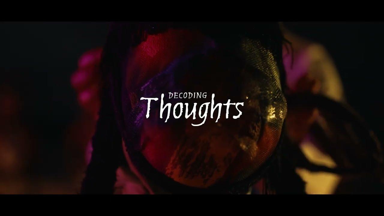 Decoding Thoughts Trailer