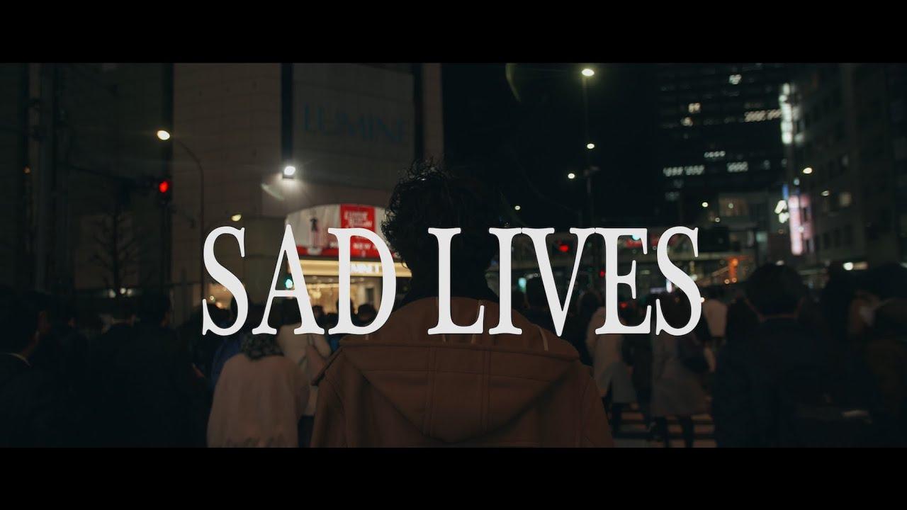 Sad Lives Trailer