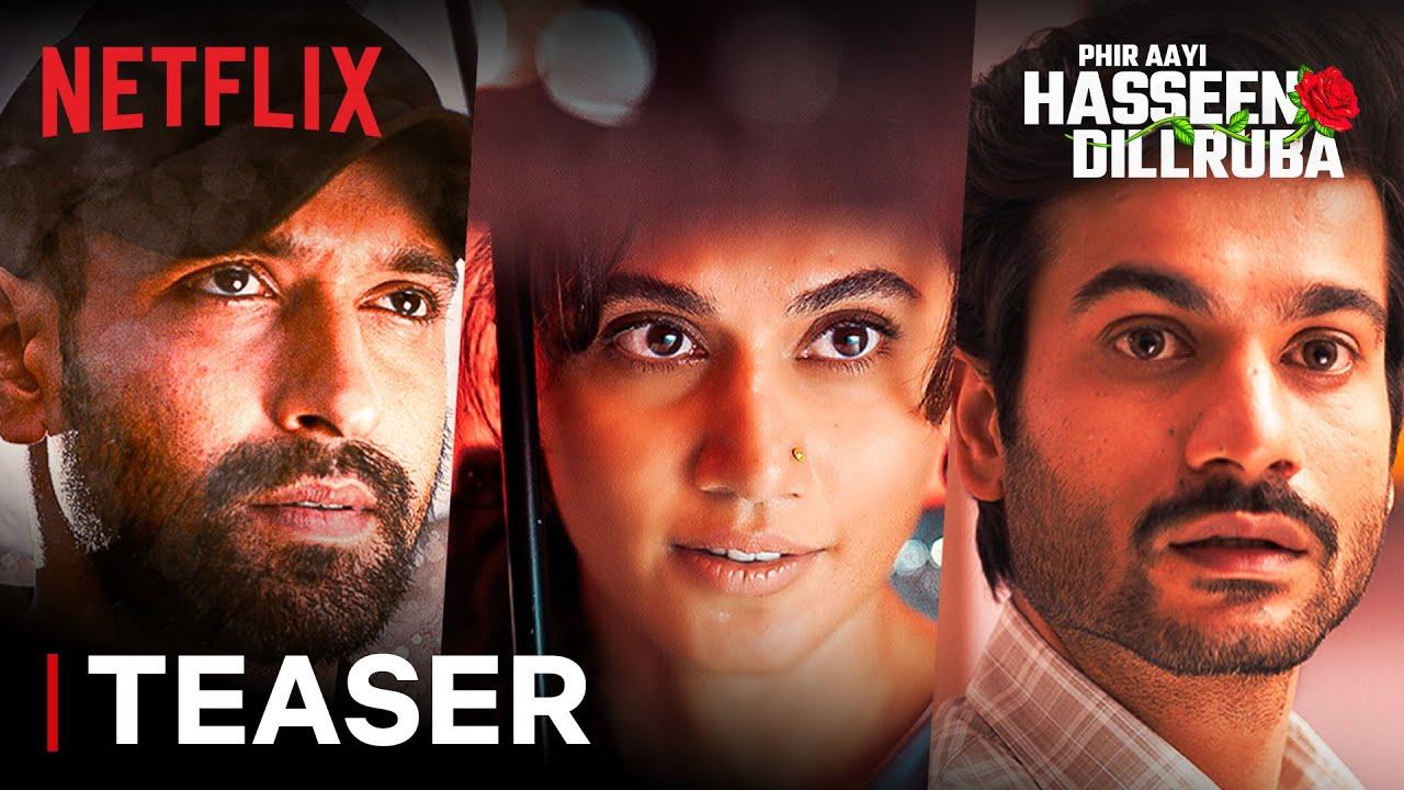 Phir Aayi Hasseen Dillruba Trailer