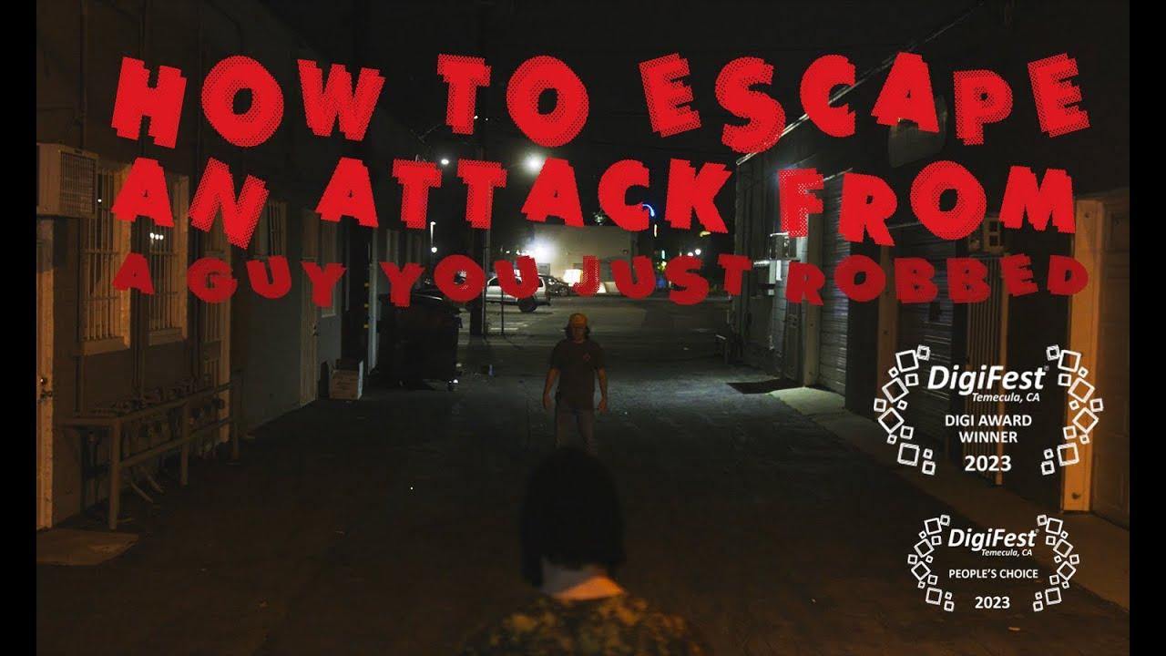 How To Escape an Attack From a Guy You Just Robbed Trailer